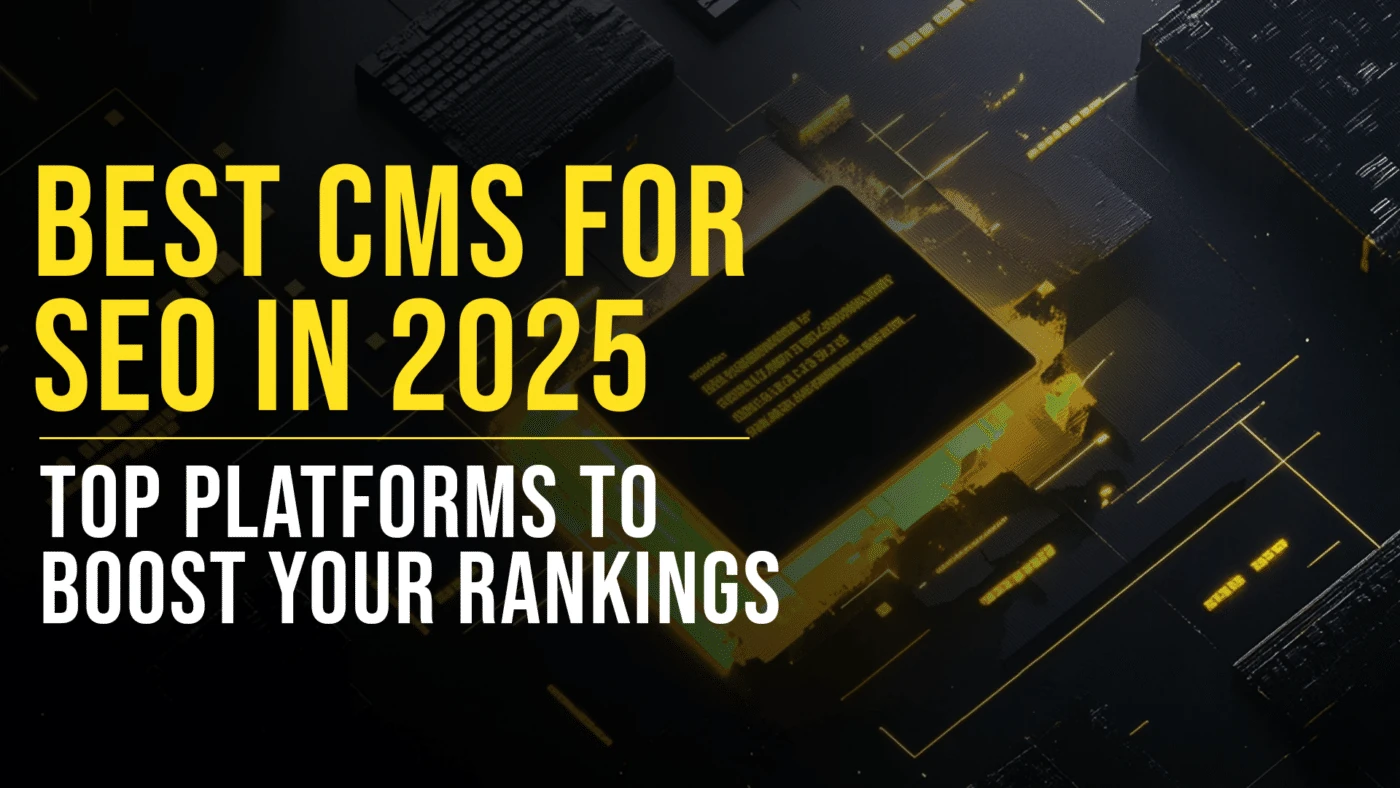 The 5 Best CMS for SEO: Platforms That Boost Rankings 23 best CMS for SEO featured blog image