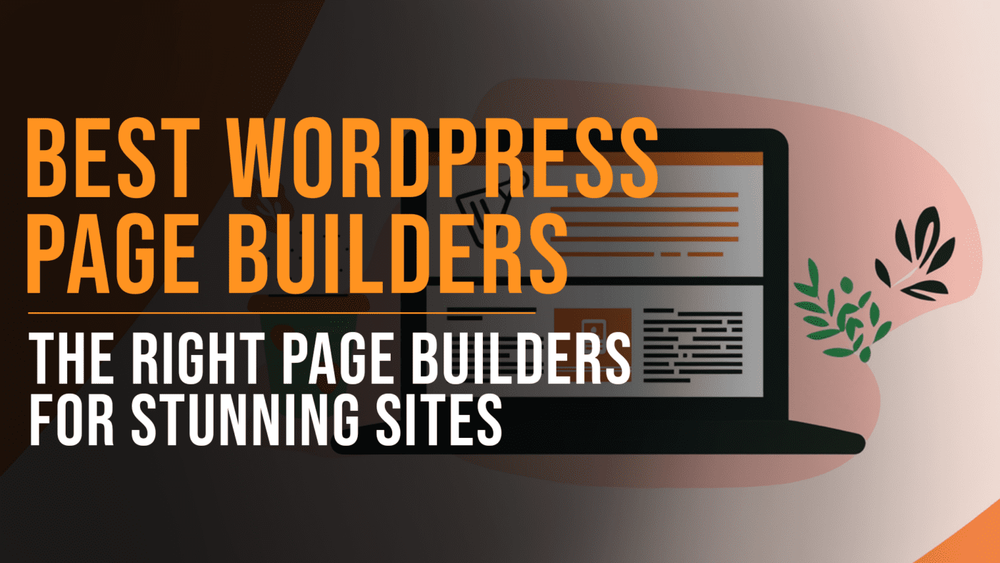Best WordPress Page Builders: 7 Picks for Stunning Websites 31 Best WordPress page builders featured blog image - Slade Marketing