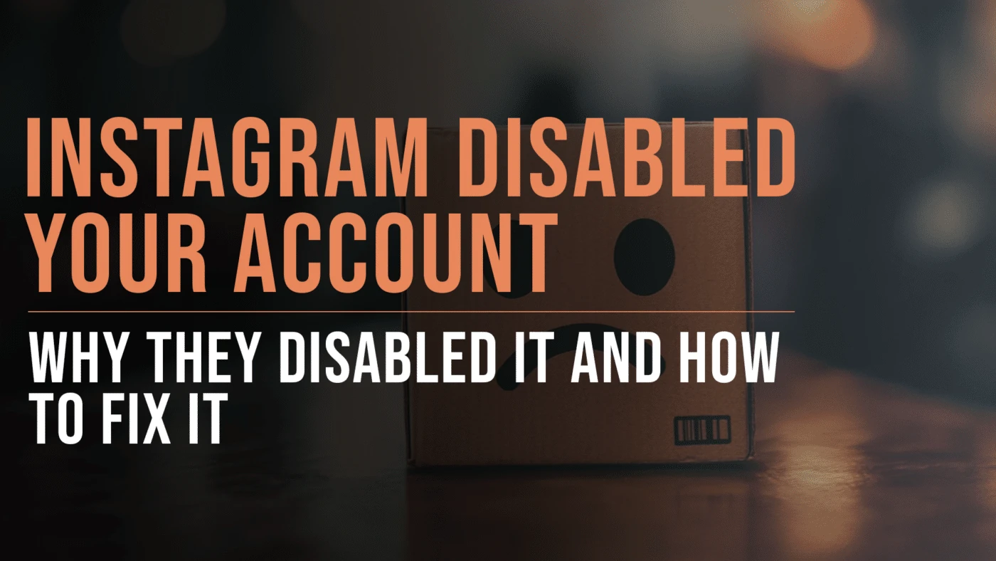 Why Instagram Disabled Your Account For No Reason in 2025 29 Instagramed Disabled Account Featured Image