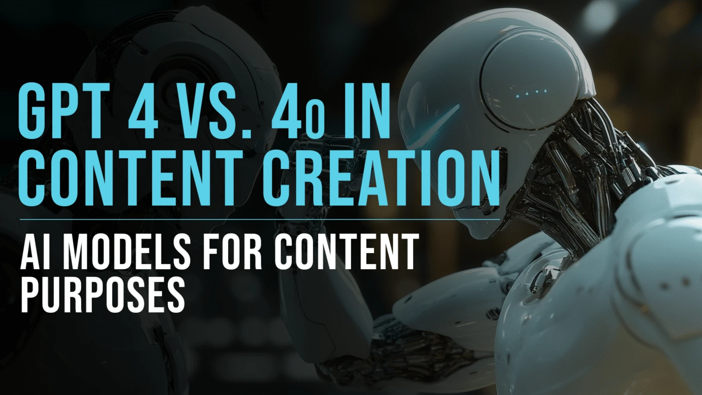 ChatGPT 4o as a Content Creation Tool - GPT 4 vs 4o 13 ChatGPT-4 VS. 4i In Content Creation featured blog image